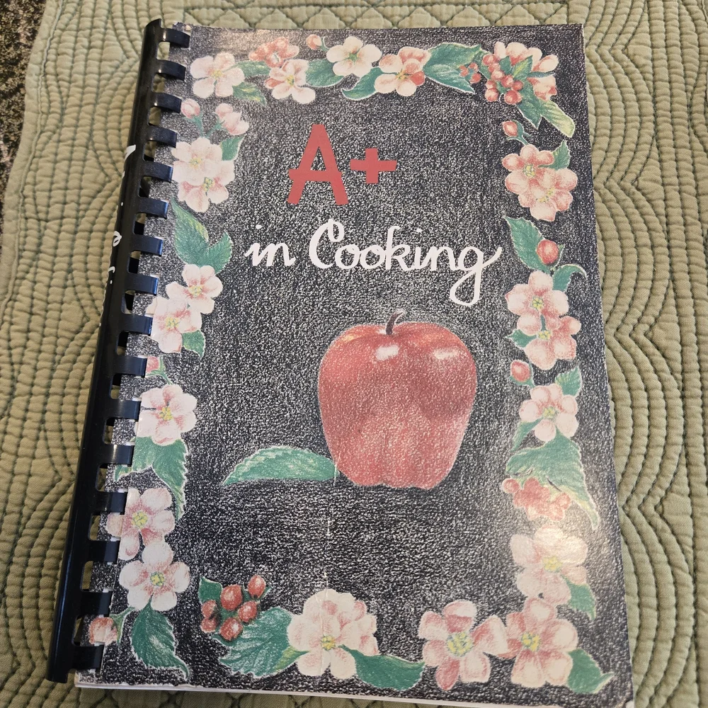 A+ in Cooking Spiral-Bound Recipe Book from a School Fundraiser USA